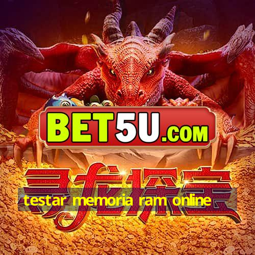 testar memoria ram online