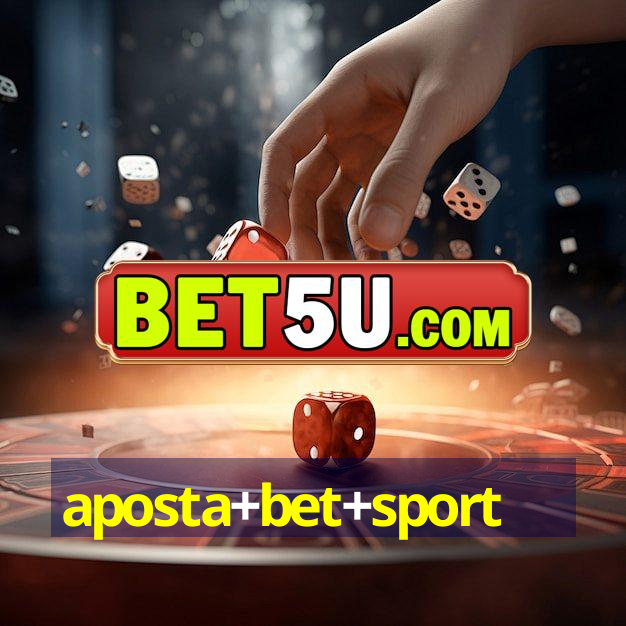 aposta+bet+sport