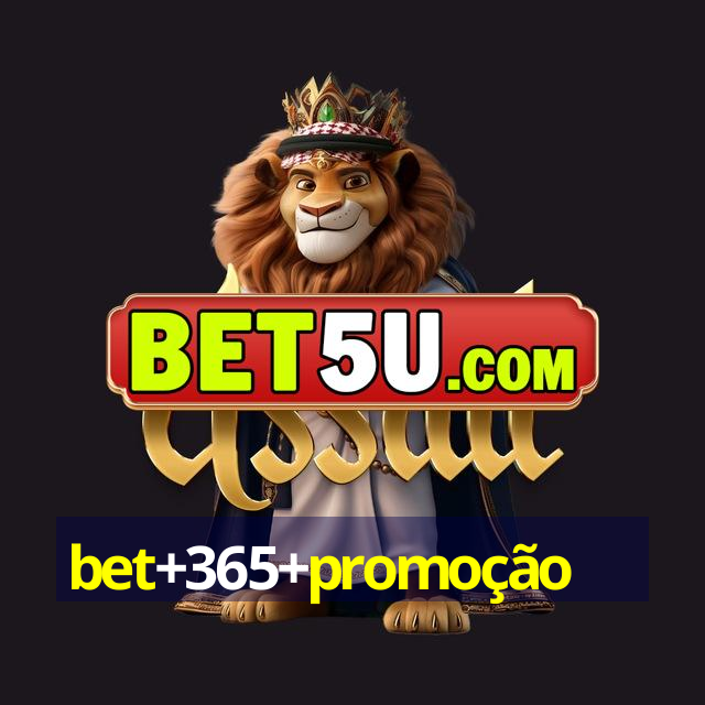 bet+365+promoção