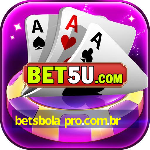 betsbola pro.com.br