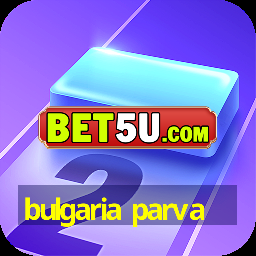 bulgaria parva