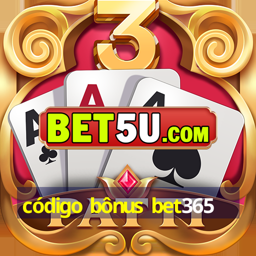 código bônus bet365