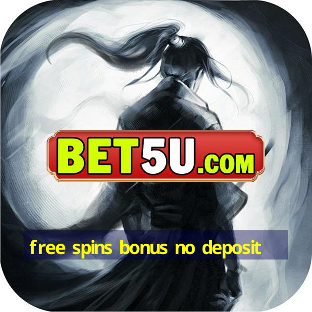 free spins bonus no deposit