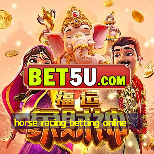 horse racing betting online