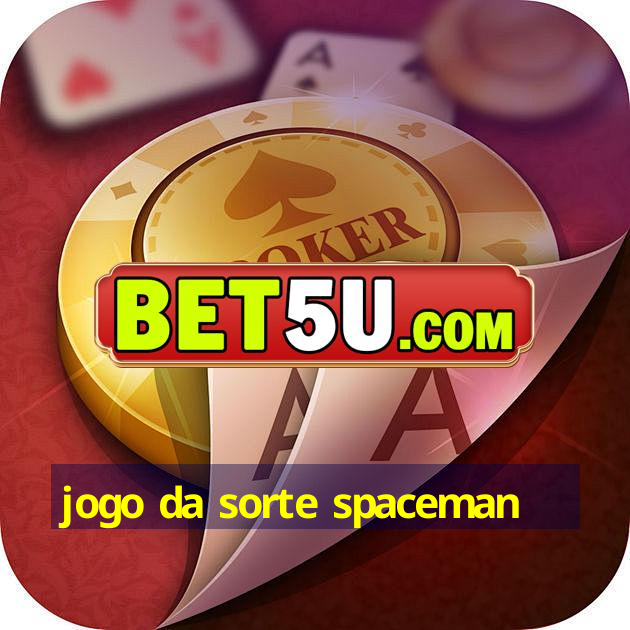 jogo da sorte spaceman