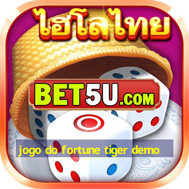 jogo do fortune tiger demo