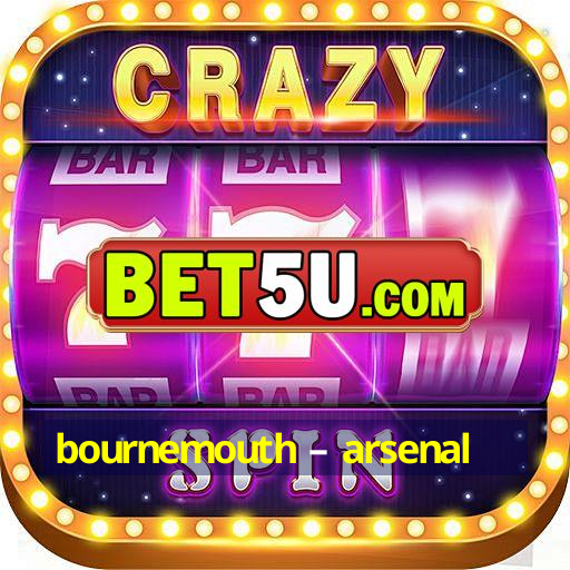 bournemouth – arsenal