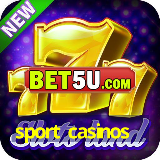 sport casinos