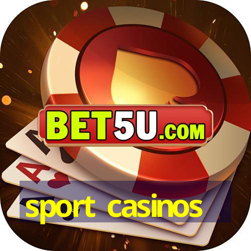 sport casinos