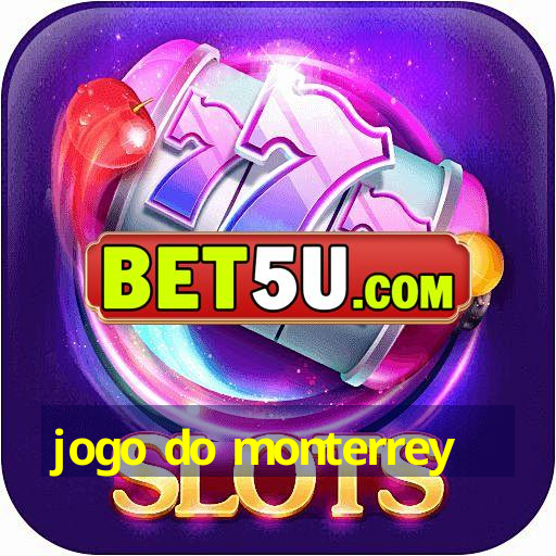 jogo do monterrey