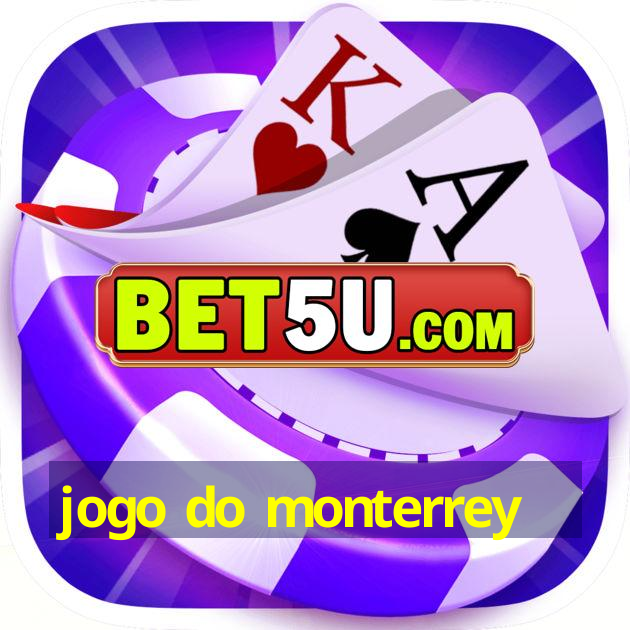 jogo do monterrey